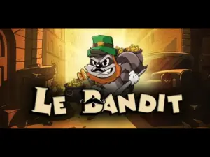 Le Bandit - Trải Nghiệm Khó Quên Với Slot Game Hàng Đầu 
